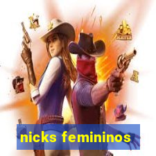 nicks femininos